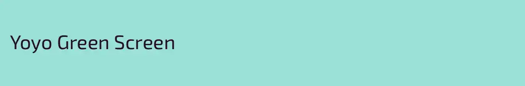 Yoyo Green Screen